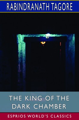 The King of the Dark Chamber (Esprios Classics)