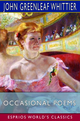 Occasional Poems (Esprios Classics)