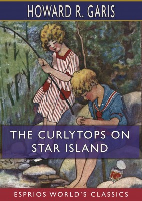 The Curlytops on Star Island (Esprios Classics)