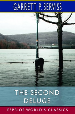 The Second Deluge (Esprios Classics)