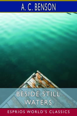 Beside Still Waters (Esprios Classics)