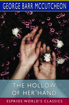 The Hollow of Her Hand (Esprios Classics)