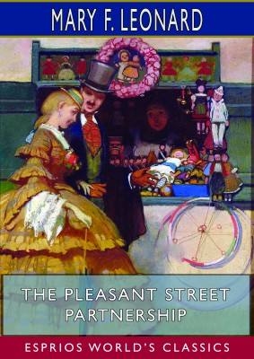 The Pleasant Street Partnership (Esprios Classics)