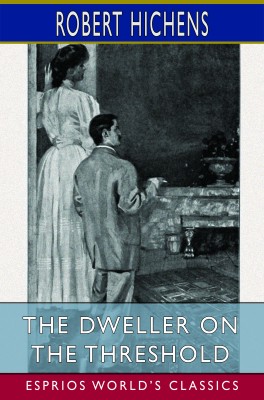 The Dweller on the Threshold (Esprios Classics)
