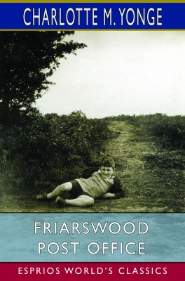 Friarswood Post Office (Esprios Classics)