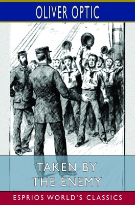 Taken by the Enemy (Esprios Classics)