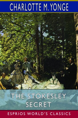 The Stokesley Secret (Esprios Classics)