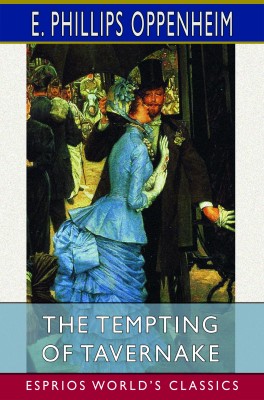 The Tempting of Tavernake (Esprios Classics)