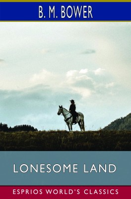 Lonesome Land (Esprios Classics)