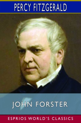 John Forster (Esprios Classics)