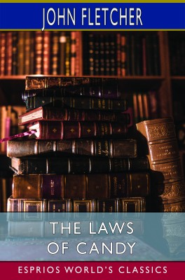 The Laws of Candy (Esprios Classics)