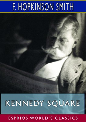 Kennedy Square (Esprios Classics)