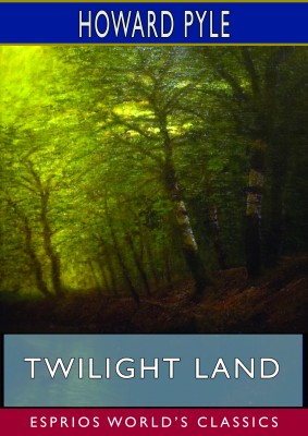 Twilight Land (Esprios Classics)