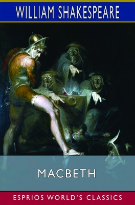 Macbeth (Esprios Classics)