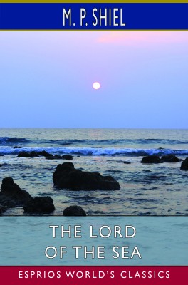 The Lord of the Sea (Esprios Classics)