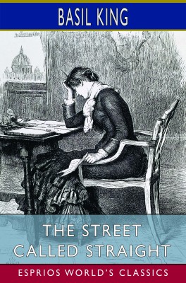 The Street Called Straight (Esprios Classics)