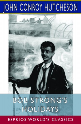 Bob Strong's Holidays (Esprios Classics)