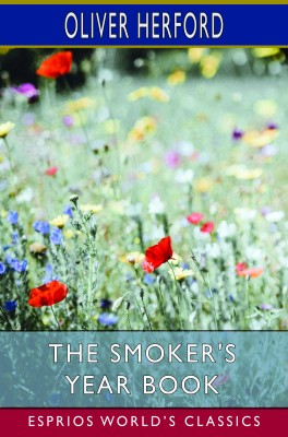 The Smoker's Year Book (Esprios Classics)
