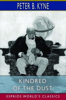 Kindred of the Dust (Esprios Classics)
