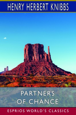 Partners of Chance (Esprios Classics)