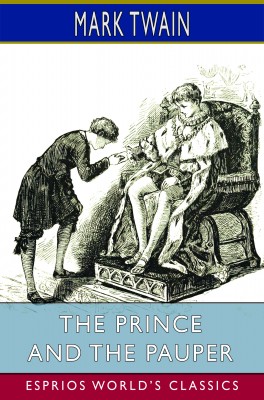 The Prince and the Pauper (Esprios Classics)