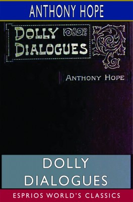 Dolly Dialogues (Esprios Classics)