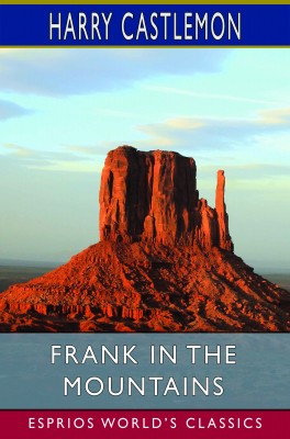 Frank in the Mountains (Esprios Classics)