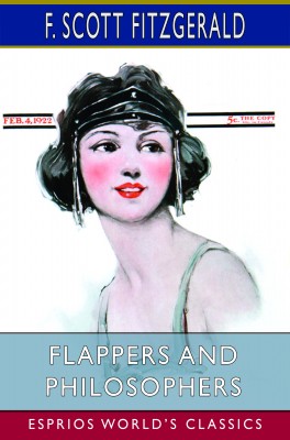 Flappers and Philosophers (Esprios Classics)