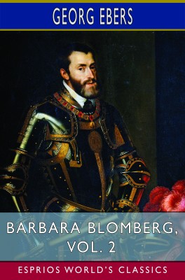 Barbara Blomberg, Vol. 2 (Esprios Classics)