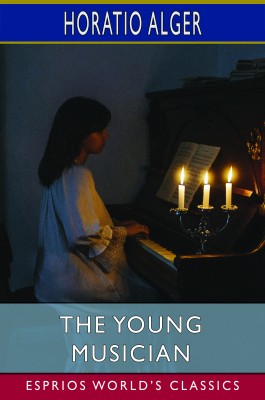 The Young Musician (Esprios Classics)