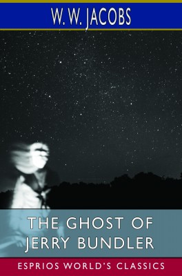 The Ghost of Jerry Bundler (Esprios Classics)