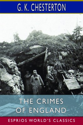 The Crimes of England (Esprios Classics)