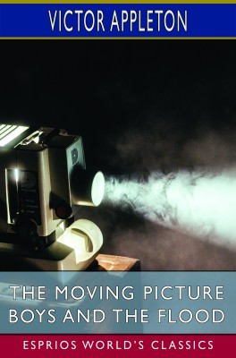 The Moving Picture Boys and the Flood (Esprios Classics)
