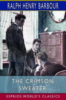 The Crimson Sweater (Esprios Classics)