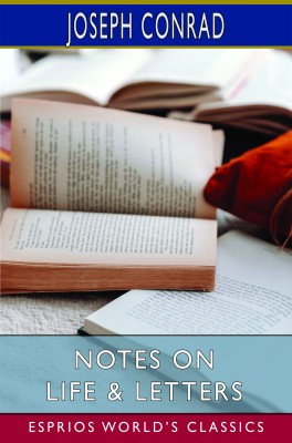 Notes on Life & Letters (Esprios Classics)