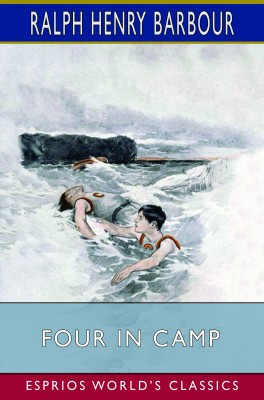 Four in Camp (Esprios Classics)