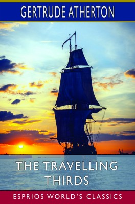 The Travelling Thirds (Esprios Classics)