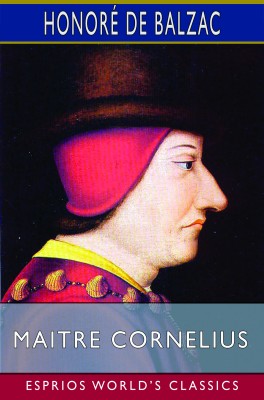 Maitre Cornelius (Esprios Classics)