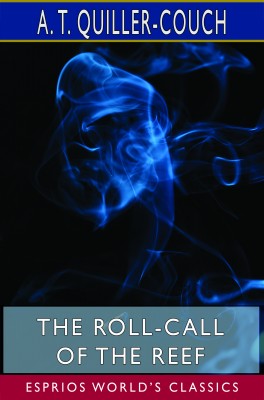 The Roll-Call of the Reef (Esprios Classics)